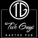 Two Guys Gastro Pub